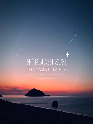 cover image of Hörbuch zum Entspannen & Träumen